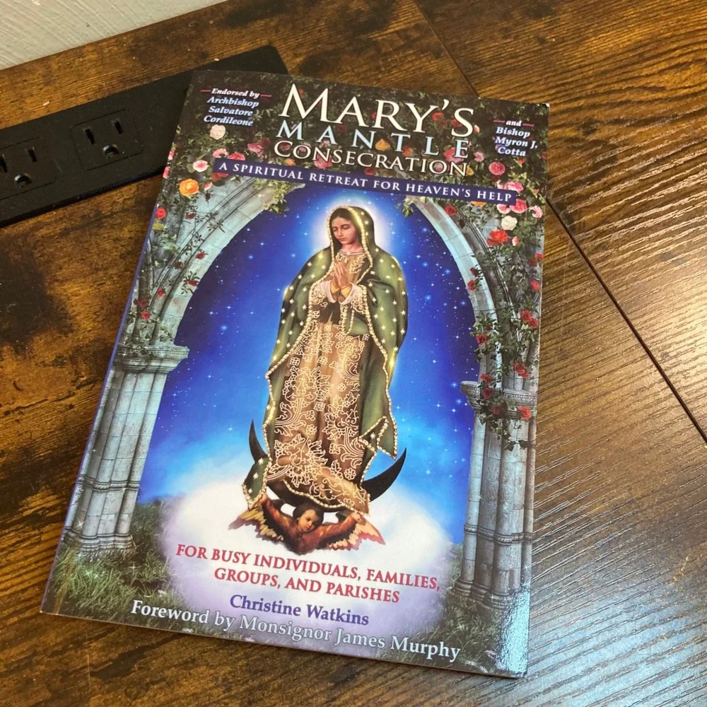 Mary's Mantle Consecration Spiritual Retreat Christine Watkins Paperback Book